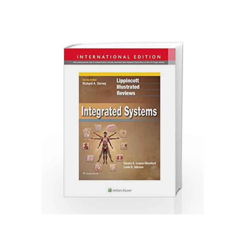 Lippincott Illustrated Reviews: Integrated Systems (Lippincott Illustrated Reviews Series) by Leeper-Wiidford S K Book-978149631