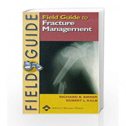 Field Guide to Fracture Management (Field Guide Series) by Birrer Book-9780781735360