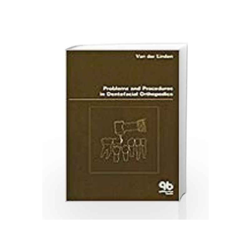 Problems and Procedures in Dentofacial Orthopaedics (The van der Linden orthodontic series) by Linden Book-9780867152128