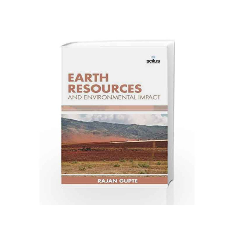 Earth Resources and Environmental Impact by Gupte R. Book-9781681171357