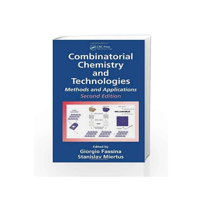 Combinatorial Chemistry and Technologies: Methods and Applications, Second Edition by Le Houerou H.N. Book-9780824758370