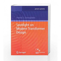 Spotlight On Modern Transformer Design by Georgilakis P S Book-9788132203049