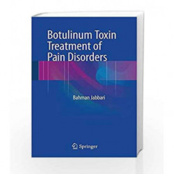 Botulinum Toxin Treatment of Pain Disorders by Jabbari B Book-9781493925001