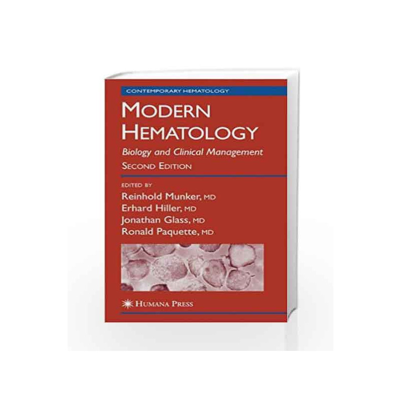 Modern Hematology: Biology and Clinical Management (Contemporary Hematology) by Munker R Book-9781588295576