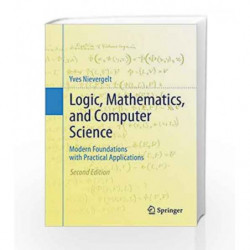 Logic, Mathematics, and Computer Science by Nievergelt Y Book-9781493932221