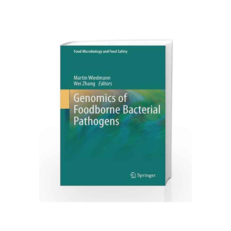 Genomics of Foodborne Bacterial Pathogens (Food Microbiology and Food Safety) by Wiedmann M. Book-9781441976857