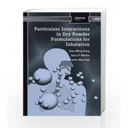 Particulate Interactions in Dry Powder Formulation for Inhalation (Pharmaceutical Science Series) by Zeng Book-9780748409600