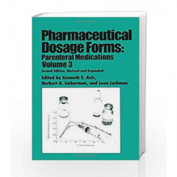 Pharmaceutical Dosage Forms: Parenteral Medications: Volume 3 by Avis K.E. Book-9780824790202