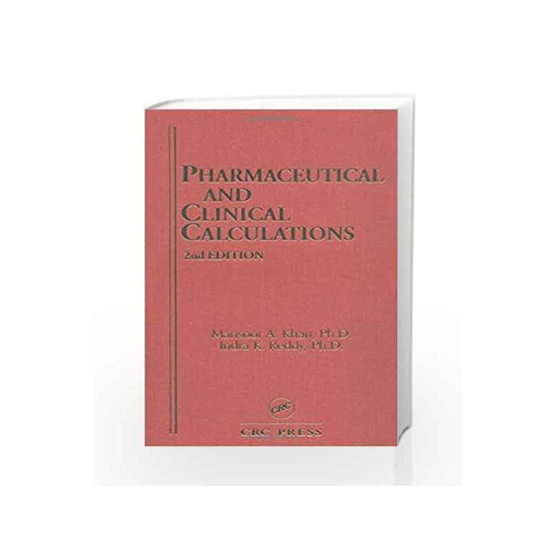 Pharmaceutical and Clinical Calculations (Pharmacy Education Series) by Khan M.A. Book-9788123902975