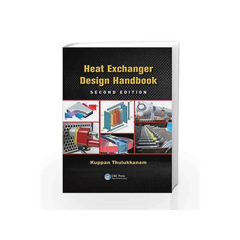 Heat Exchanger Design Handbook (Mechanical Engineering) by Thulukkanam K Book-9781138074668