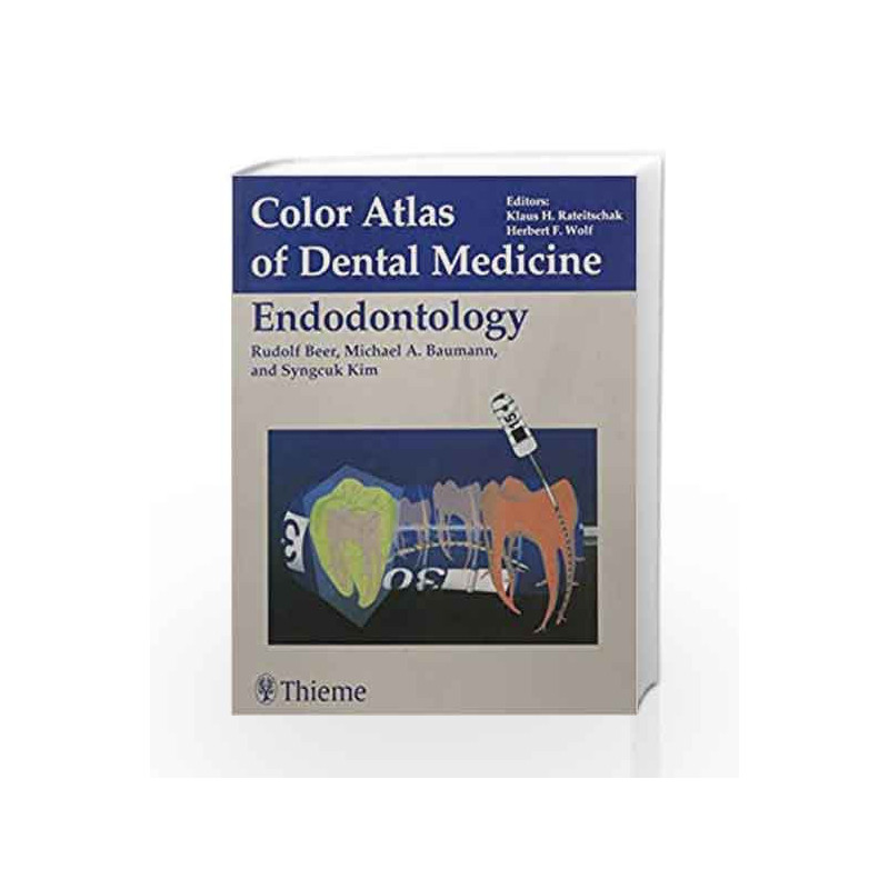 Color Atlas Of Dental Medicine: Endodontology by Rateitschak K.H. Book-9783131443410
