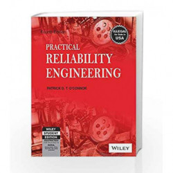 Practical Reliability Engineering, 4ed by Patrick D. T. O\'Connor Book-9788126516421
