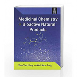 Medicinal Chemistry Of Bioactive Natural Products by Liang Book-9788126528547