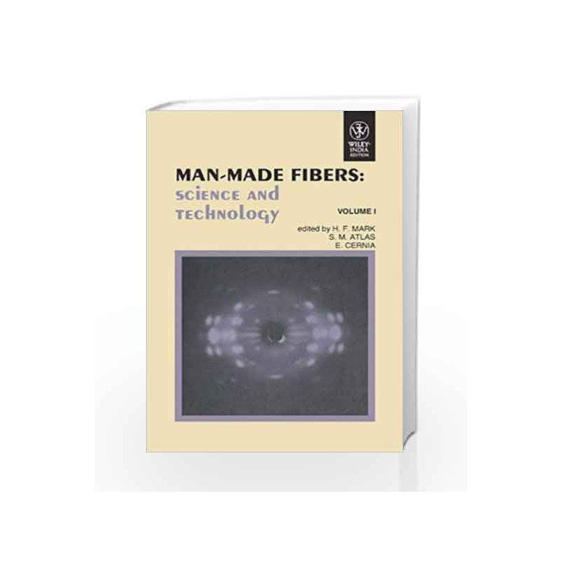 Man-Made Fibers: Science and Technology - Vol. 1 by Mark H.F Book-9788126532643