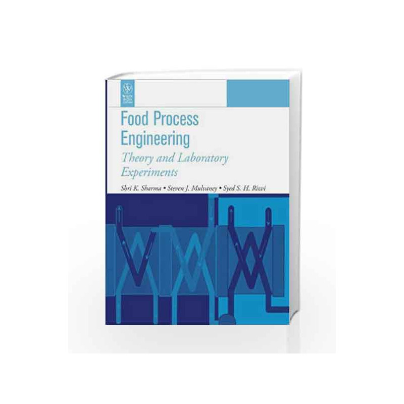 Food Process Engineering: Theory and Laboratory Experiments by Sharma S.K. Book-9788126538485