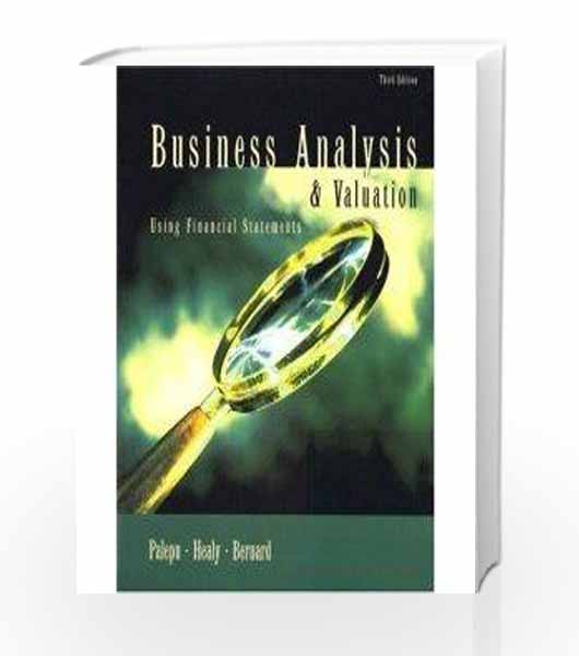 Business Analysis And Valuation Using Financial